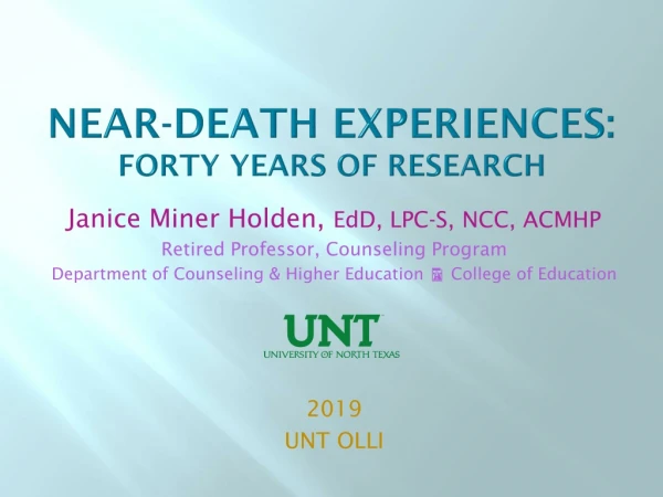 Near-Death Experiences: forty Years of research