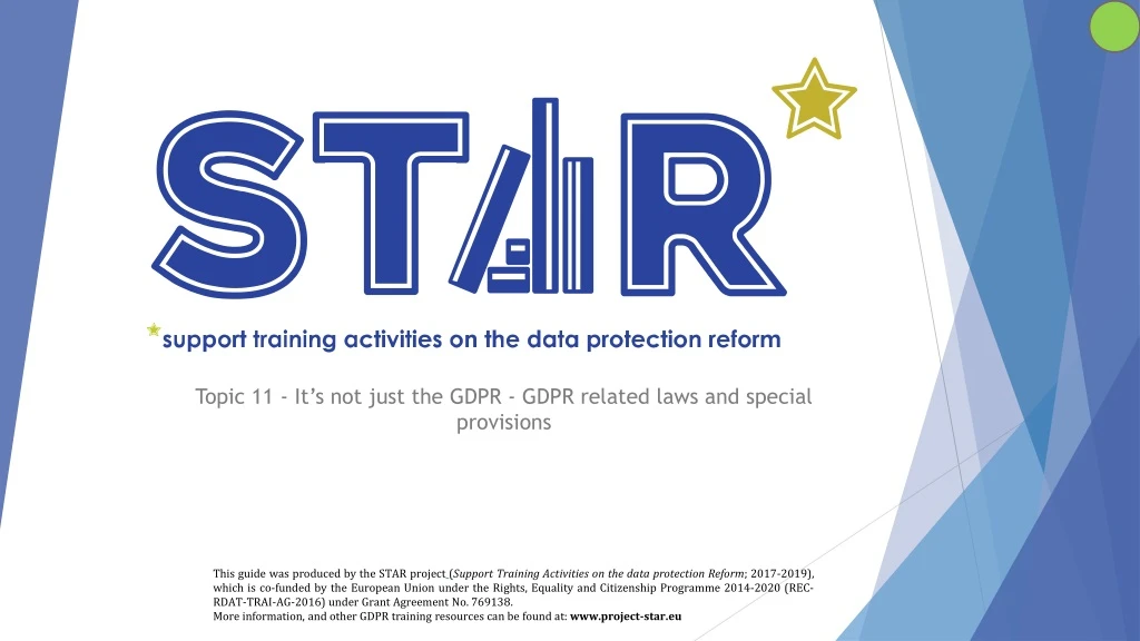 topic 11 it s not just the gdpr gdpr related laws and special provisions