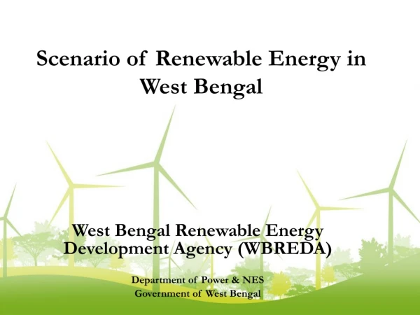 West Bengal Renewable Energy Development Agency (WBREDA ) Department of Power &amp; NES