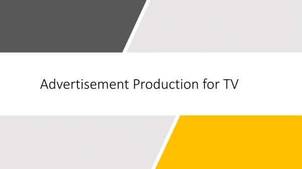 Advertisement Production for TV