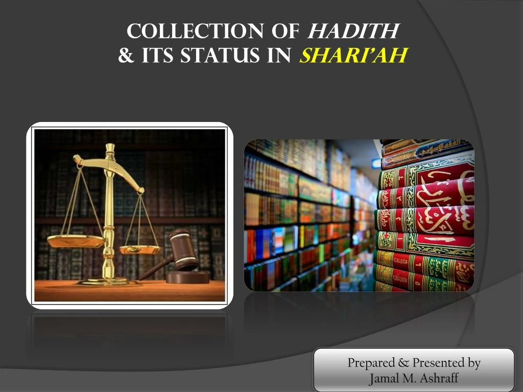 collection of hadith its status in shari ah
