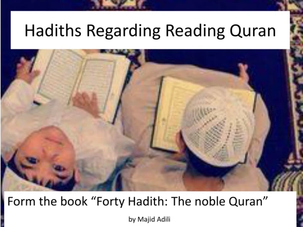 Hadiths Regarding Reading Quran