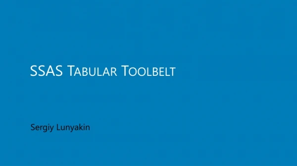 SSAS Tabular Toolbelt