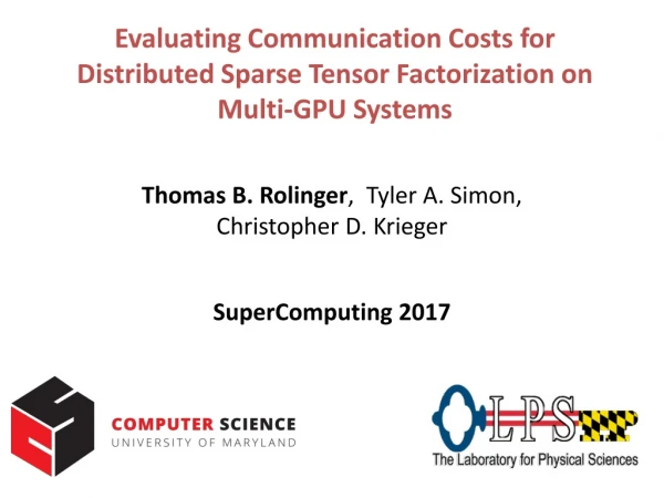 Evaluating Communication Costs for Distributed Sparse Tensor Factorization on Multi-GPU Systems