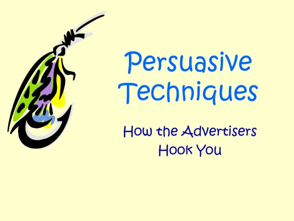 Persuasive Techniques