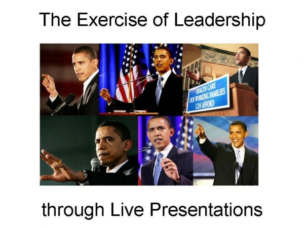The Exercise of Leadership through Live Presentations