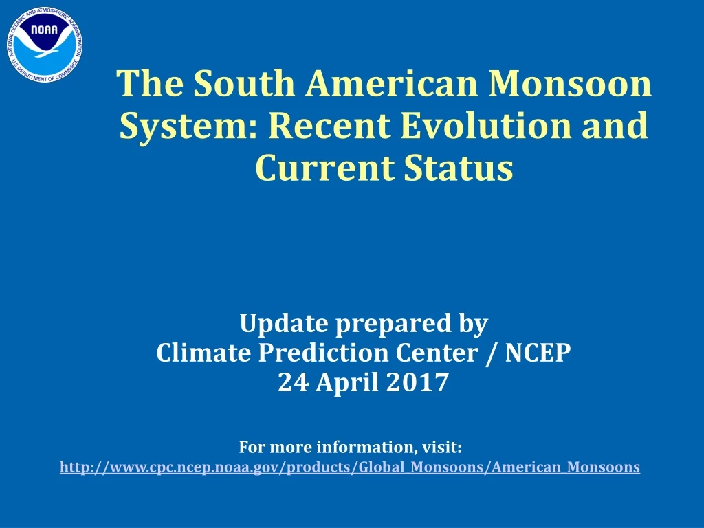 the south american monsoon system recent evolution and current status