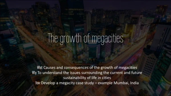 The growth of megacities
