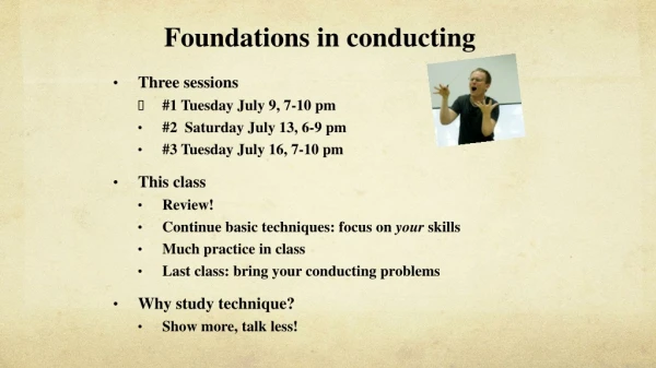Foundations in conducting