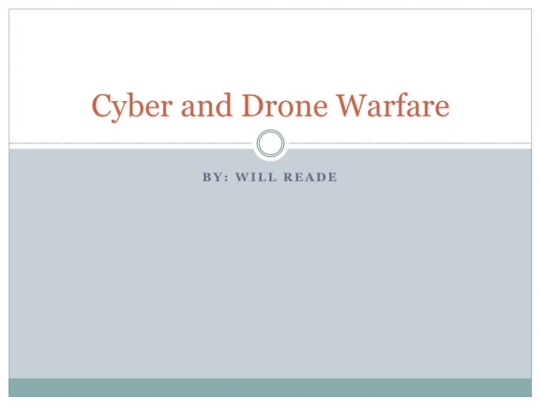 Cyber and Drone Warfare