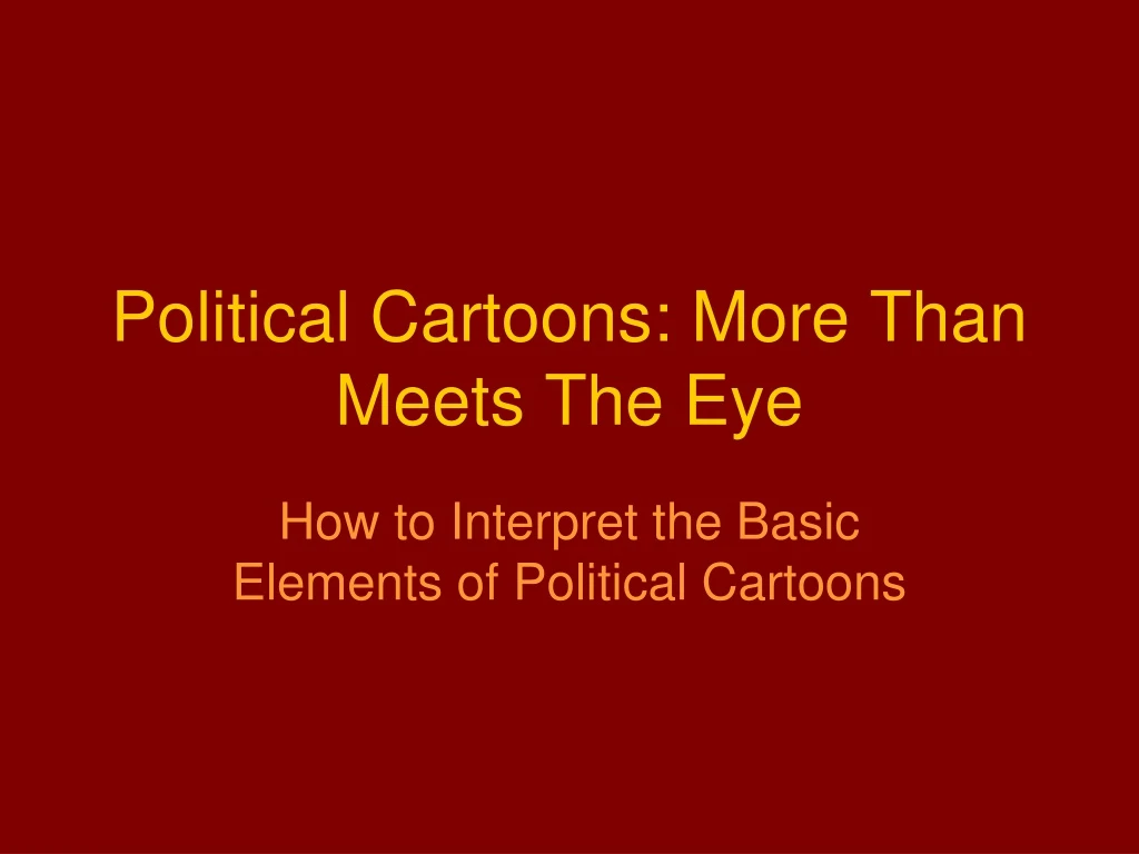 political cartoons more than meets the eye