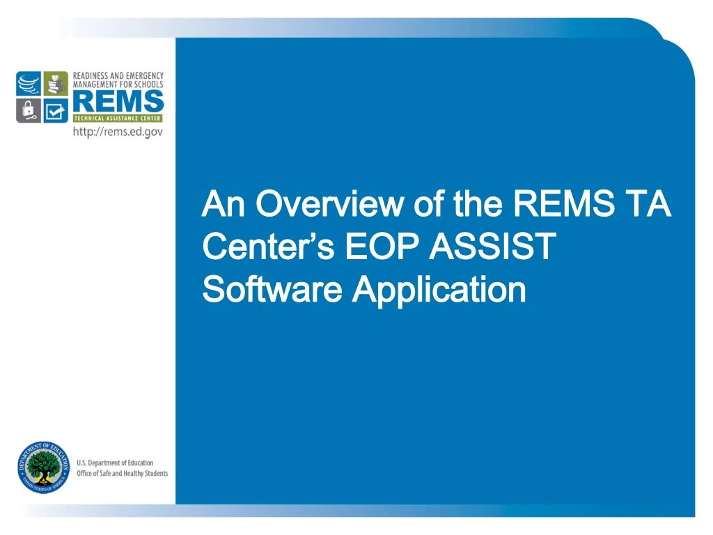 an overview of the rems ta center s eop assist software application