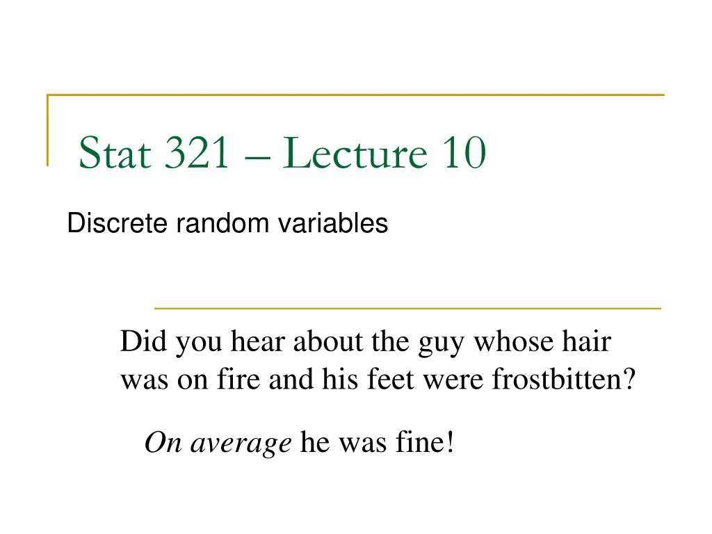 stat 321 lecture 10