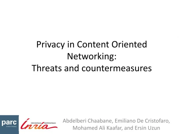 Privacy in Content Oriented Networking: Threats and countermeasures