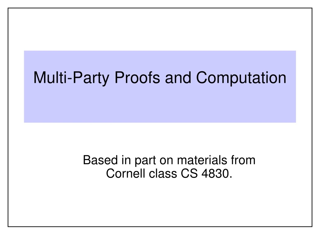 multi party proofs and computation