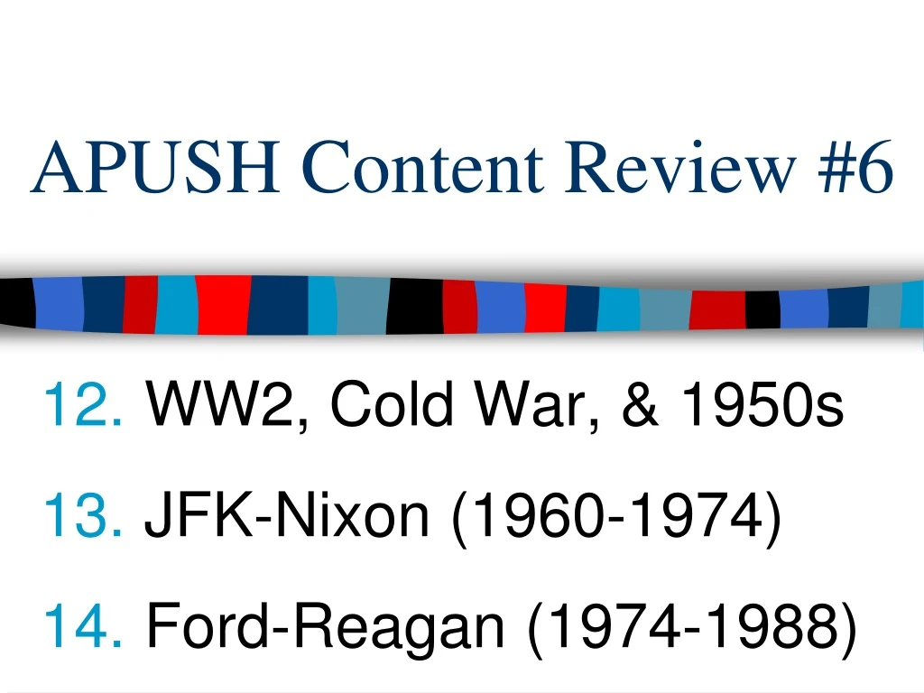 apush content review 6