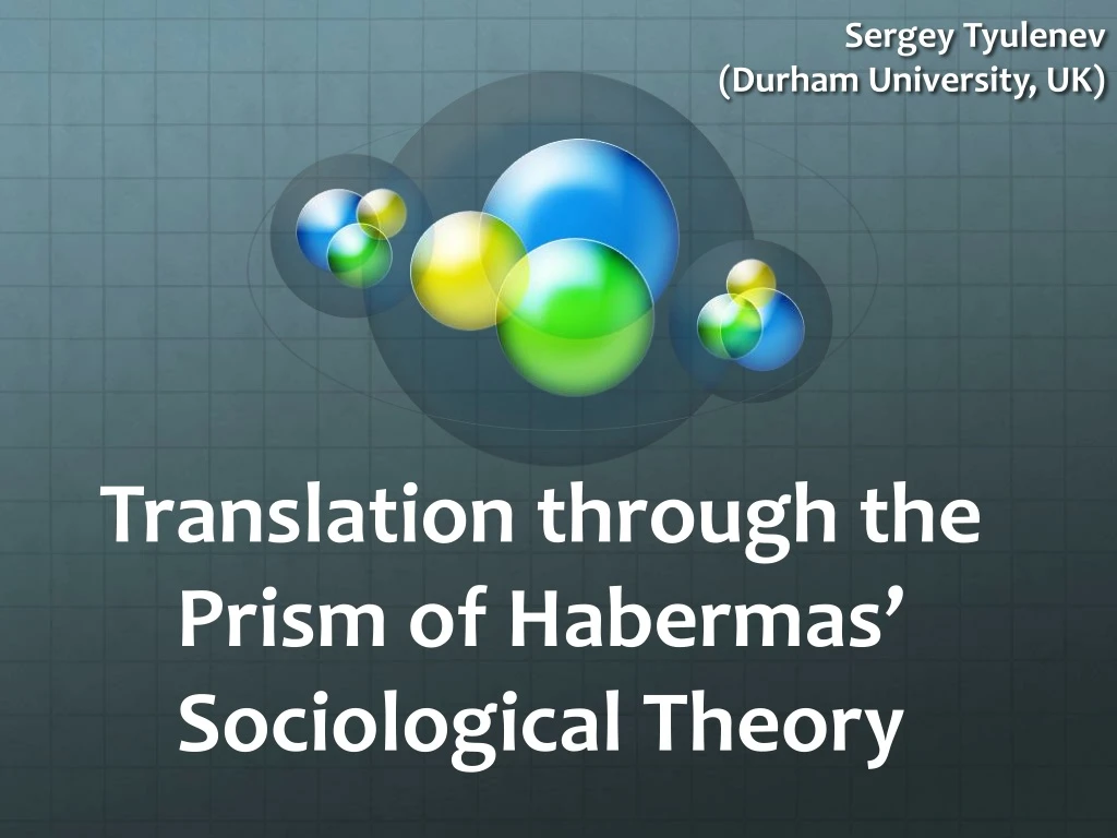 translation through the prism of habermas sociological theory