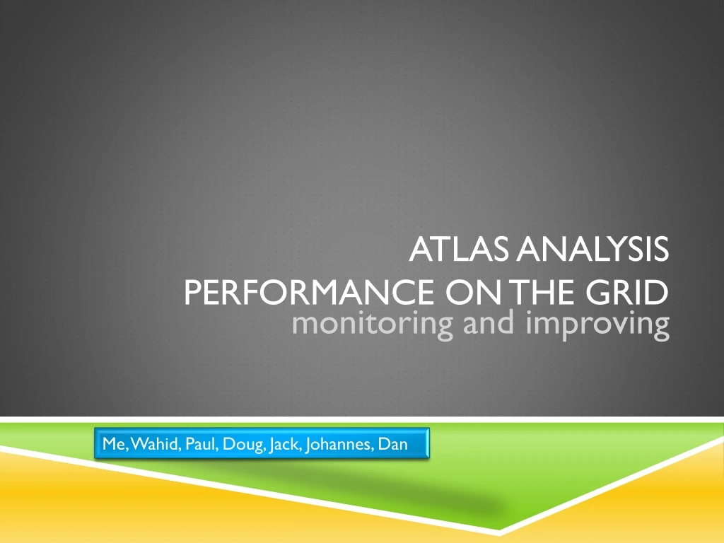atlas analysis performance on the grid
