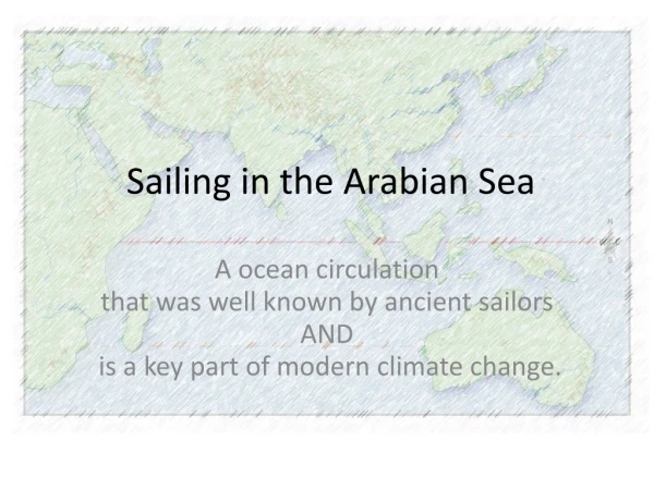 Sailing in the Arabian Sea