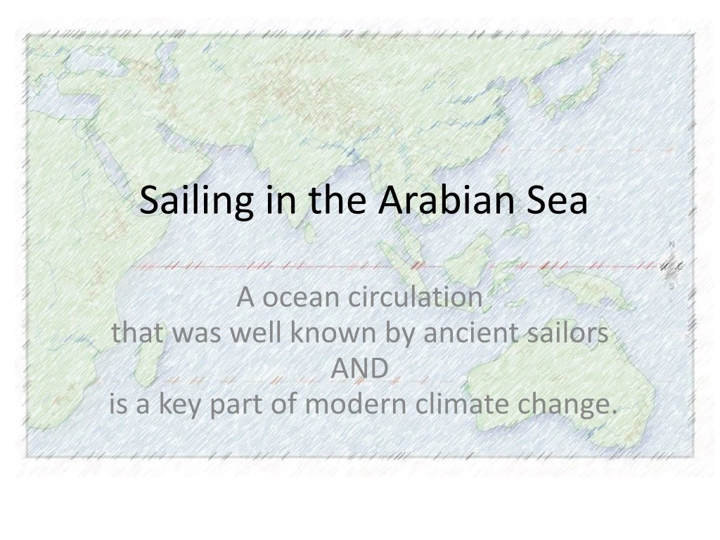 sailing in the arabian sea