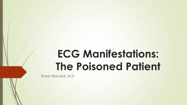 ECG Manifestations: The Poisoned Patient