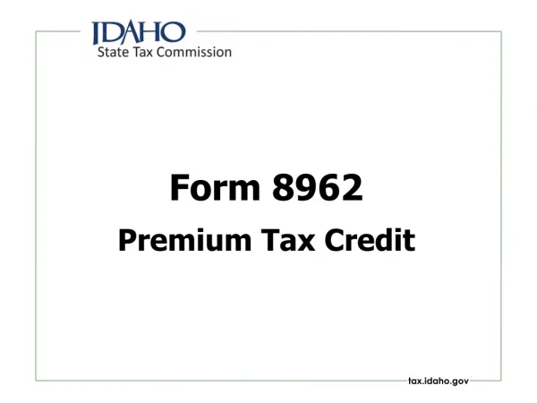 Form 8962 Premium Tax Credit