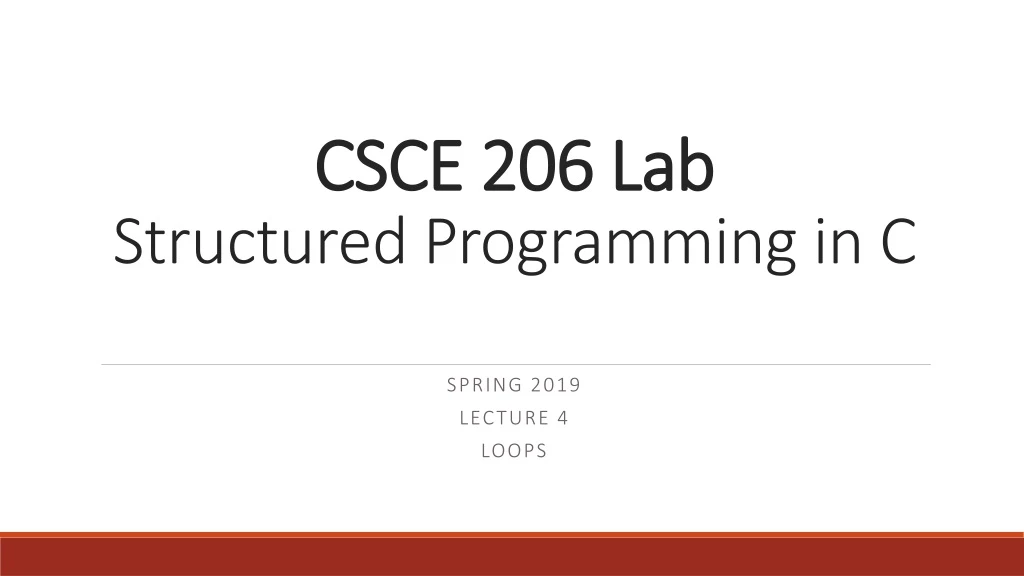 csce 206 lab structured programming in c