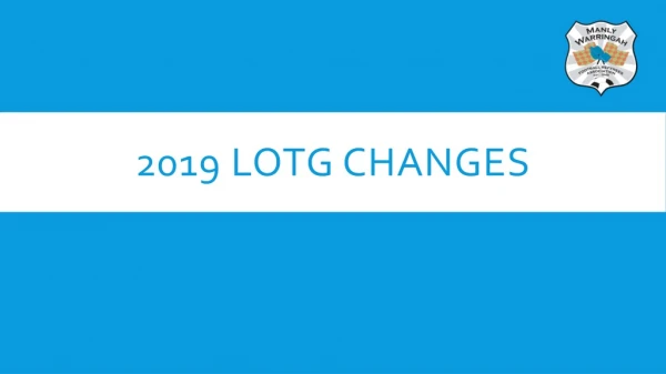 2019 lotg changes