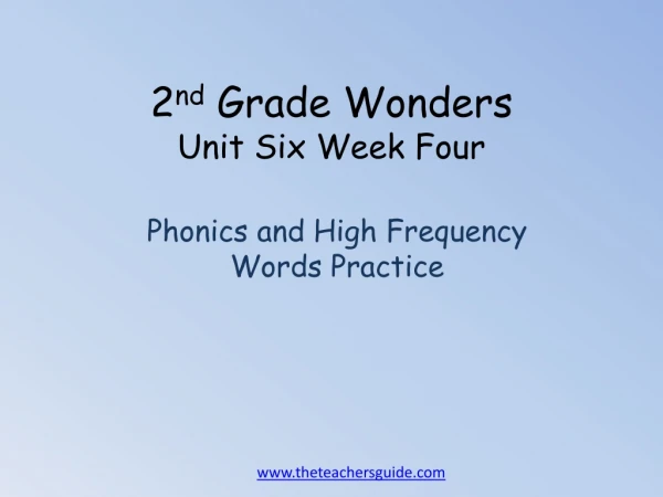 2 nd Grade Wonders Unit Six Week Four