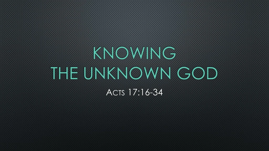 knowing the unknown god