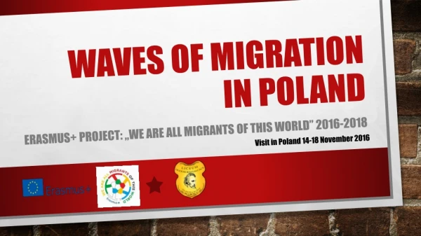 WAVES OF MIGRATION IN POLAND
