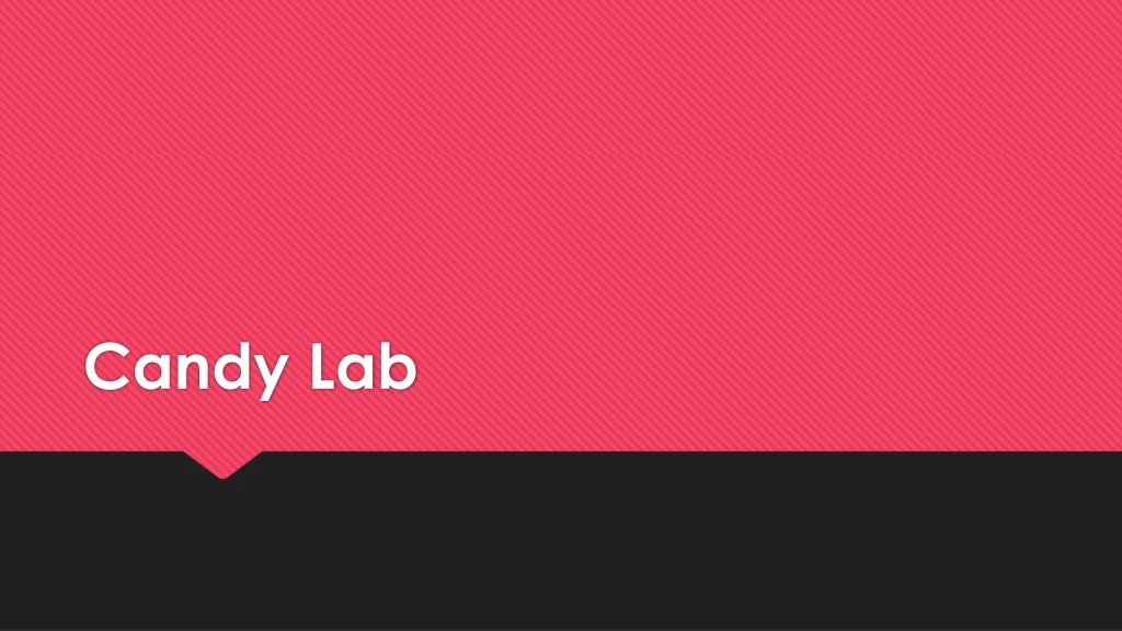 candy lab