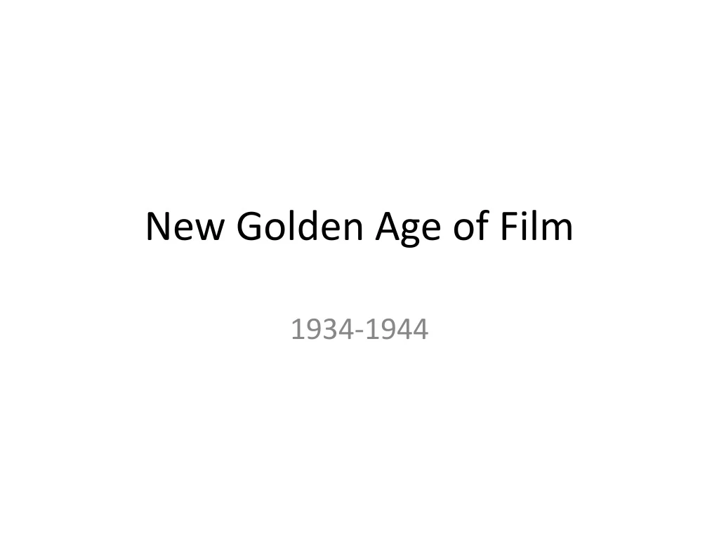 new golden age of film