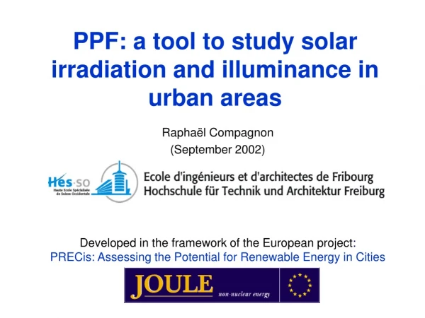 PPF: a tool to study solar irradiation and illuminance in urban areas