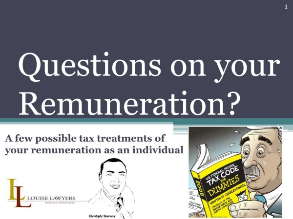 Questions on your Remuneration ?
