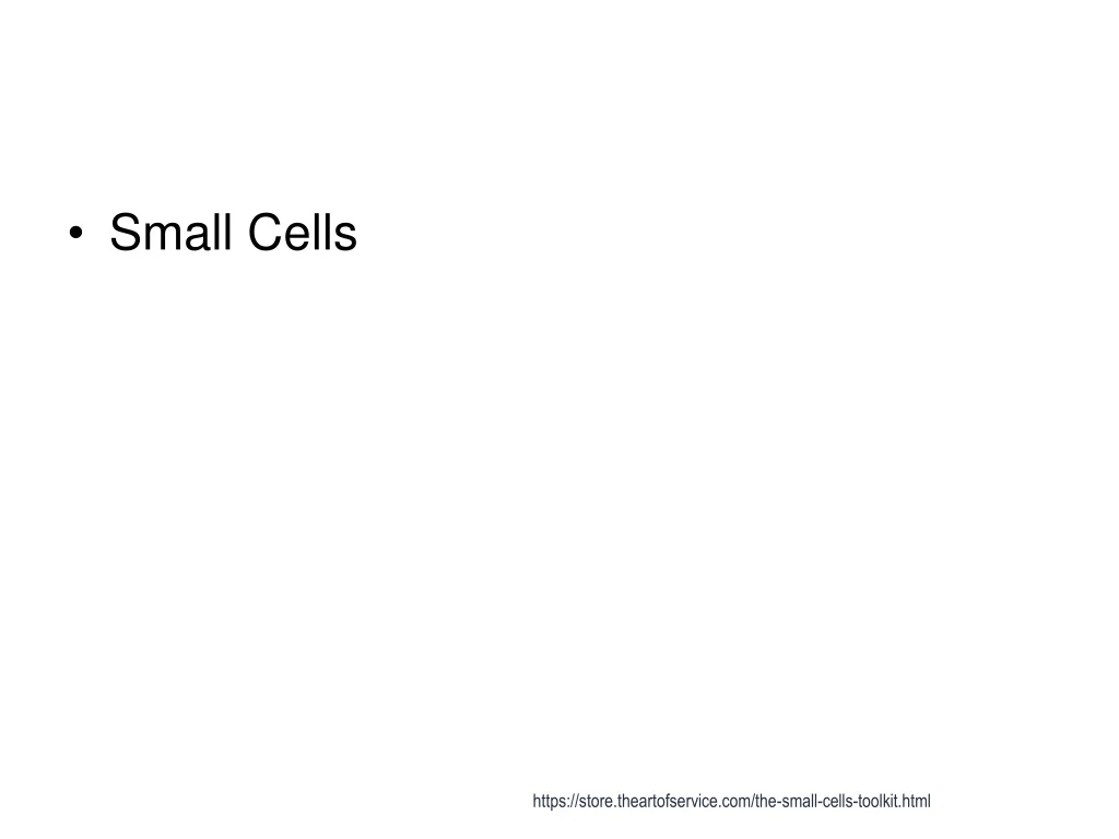 small cells