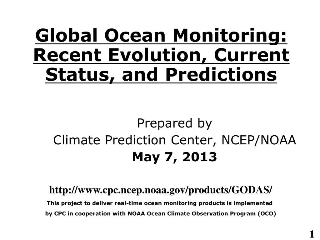 global ocean monitoring recent evolution current status and predictions