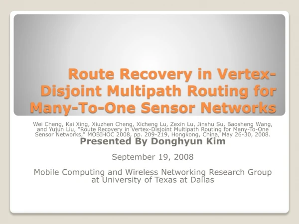 Route Recovery in Vertex-Disjoint Multipath Routing for Many-To-One Sensor Networks
