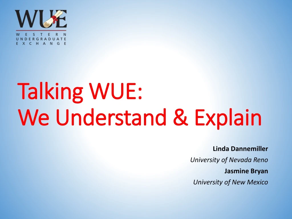 talking wue we understand explain