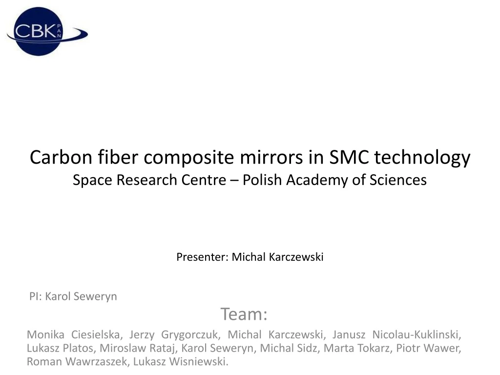 carbon fib er composite mirrors in smc technology space research centre polish academy of sciences