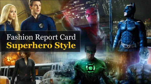 Fashion Report Card Superhero Style