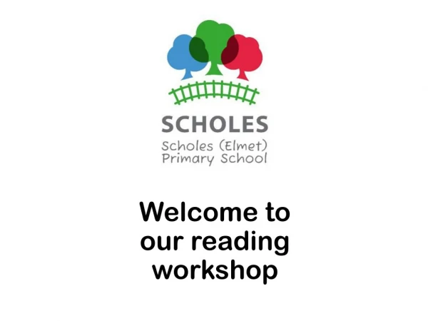 Welcome to our reading workshop