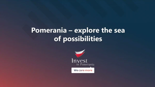 Pomerania – explore the sea of possibilities