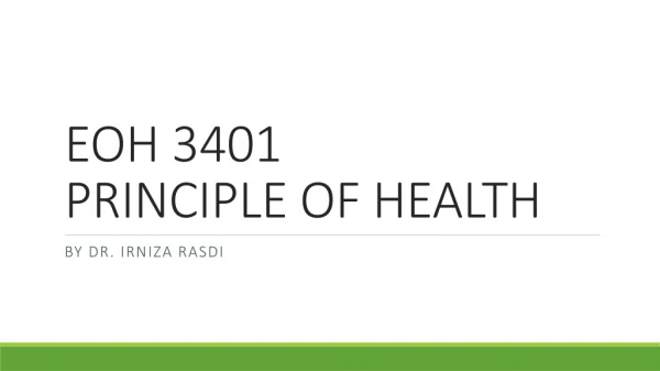 EOH 3401 PRINCIPLE OF HEALTH
