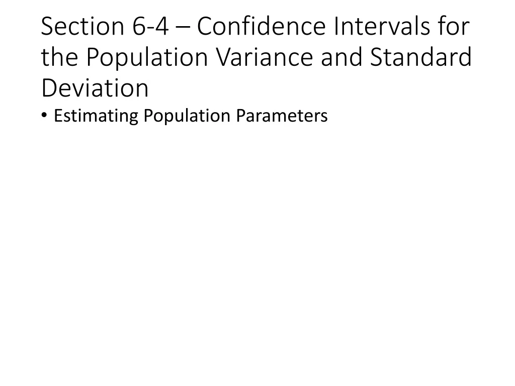 section 6 4 confidence intervals for the population variance and standard deviation