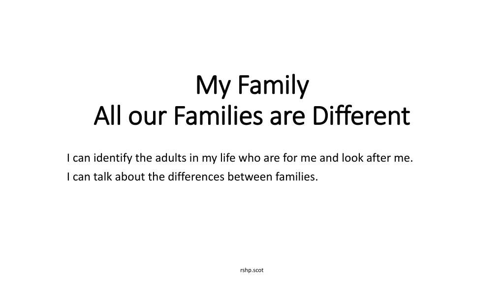 my family all our families are different