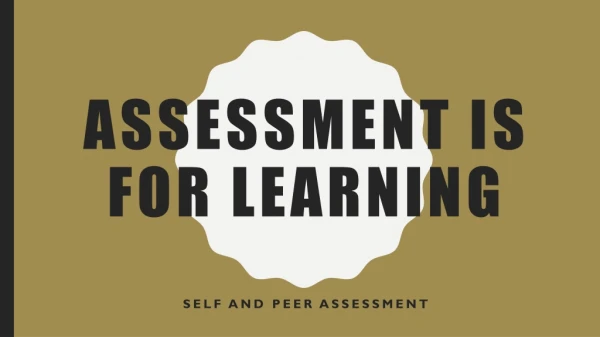 Assessment is for Learning