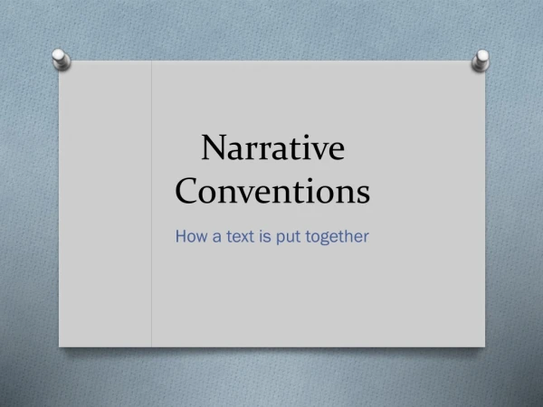 Narrative Conventions