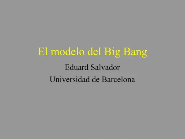 El modelo del Big Bang