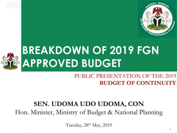 BREAKDOWN OF 2019 FGN APPROVED BUDGET